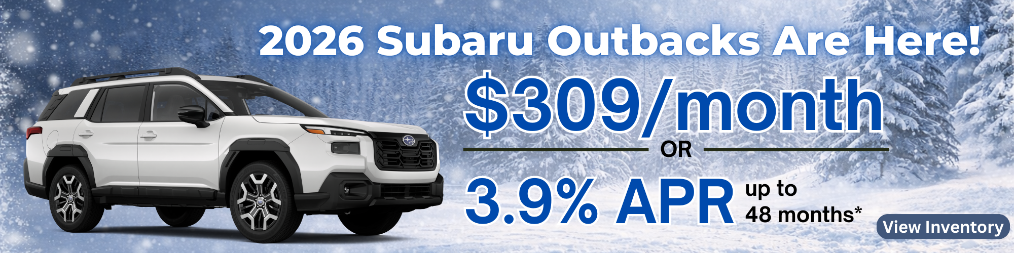 2026 Subaru Outback lease for $309 per month or 3.9% APR fin