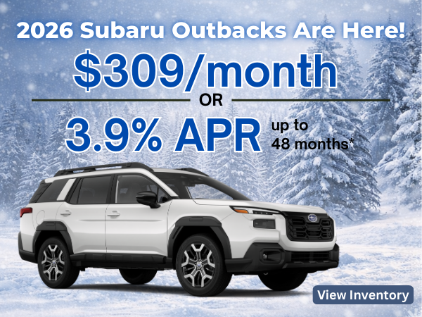 2026 Subaru Outback lease for $309 per month or 3.9% APR fin