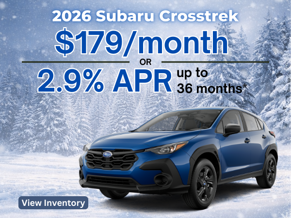 2026 Subaru Crosstrek lease for $179 per month or 2.9% APR f