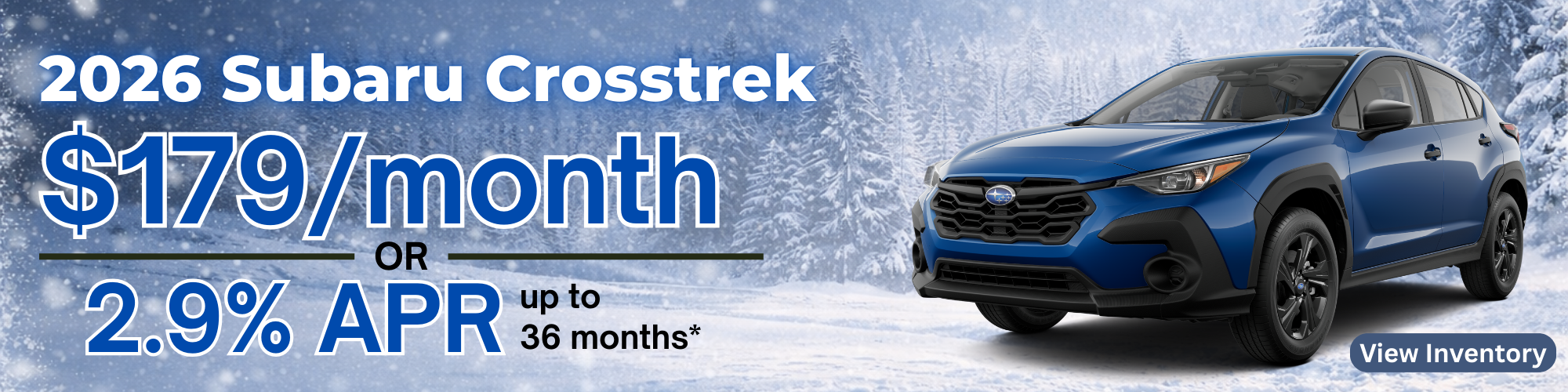2026 Subaru Crosstrek lease for $179 per month or 2.9% APR f